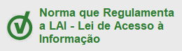 Norma que Regulamenta a LAI - Lei de Acesso à Informação